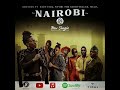 Nairobi Lyrics - Bensoul ft Sauti Sol, Nviiri the Storyteller, Mejja