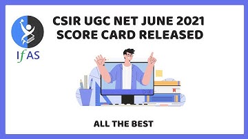 JOINT CSIR UGC NET JUNE 2021 -  SCORE CARD RELEASED