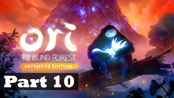 Ori and The Blind Forest Definitive Edition Walkthrough #10 - Into Sorrow Pass (Xbox One)