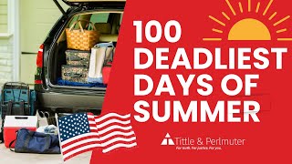 100 Deadliest Days of Summer | Ohio Car Accident Lawyer | #TuesdayswithTittle