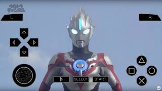 Namatin Game Ultraman Orb FE0 PPSSPP - Story Ultraman Orb !!! Part 5