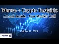 MACRO + CRYPTO INSIGHTS | Weekly Freedom Capital Analysis 10-2-25