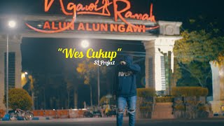 SL Project - Wes Cukup (Official Music Video)