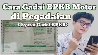 Cara Gadai BPKB Motor di Pegadaian Terbaru 2024 ( Syarat Gadai BPKB) screenshot 5