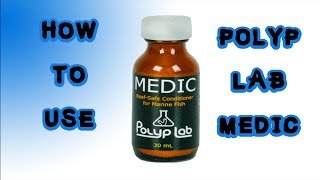 How To Use Polyp Lab Medic. Reef Safe Whitespot Treatment