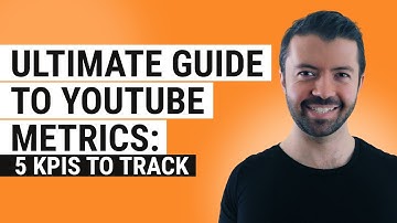 Ultimate Guide to YouTube Metrics: 5 KPIs to Track