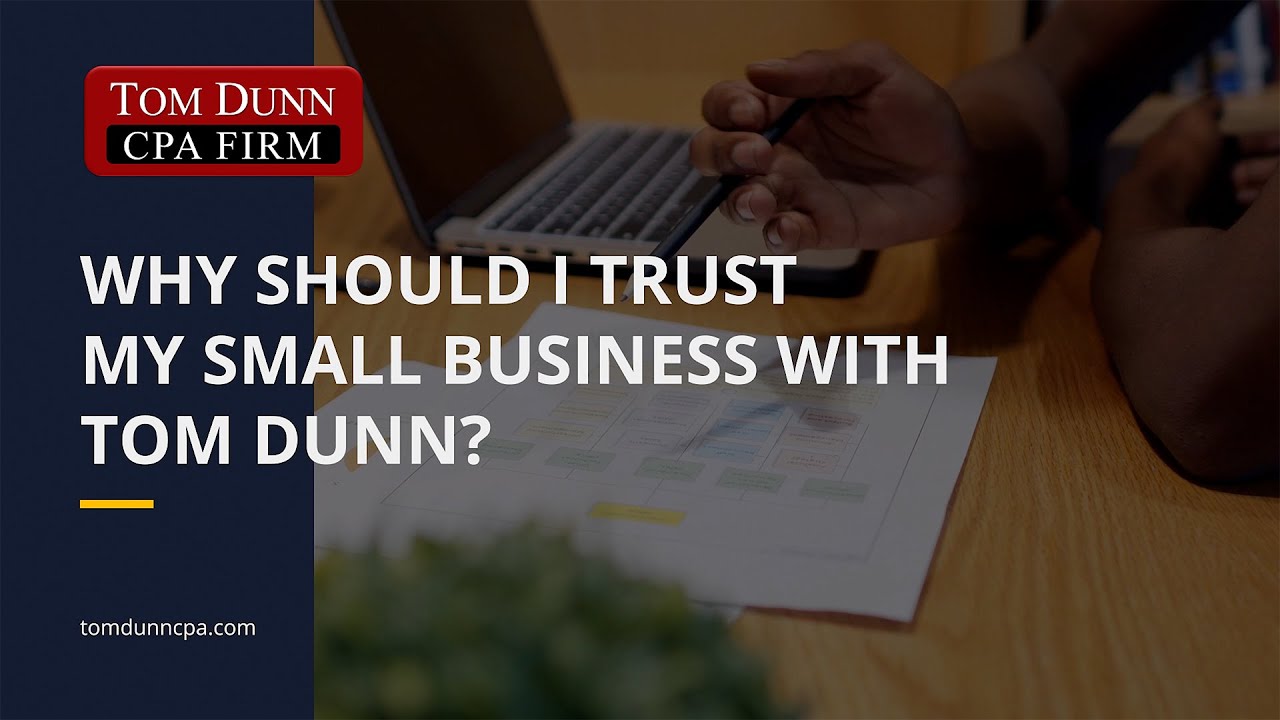 Trust Your Business with Tom Dunn CPA