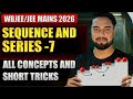 SEQUENCE AND SERIES-7 | | Relation b/w AM , GM , HM 🎯 | WBJEE / JEE MAIN 2026 crash course🔥#wbjee