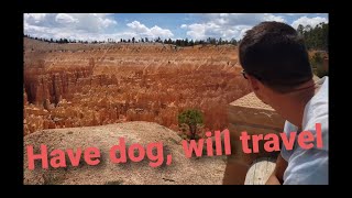 Horseshoe Bend  Bryce Canyon  with our dog!