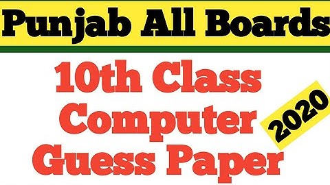 Punjab 10th Class Computer GUESS PAPER 2020|10th Class Computer GUESS PAPER 2020|GUESS PAPER 2020