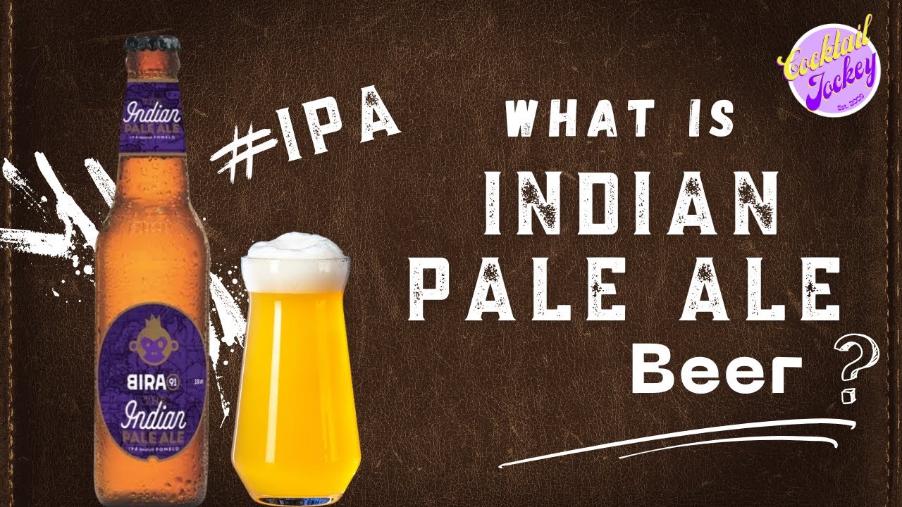 What is IPA India Pale Ale beer / Pale Ale Beer Speciality Beer