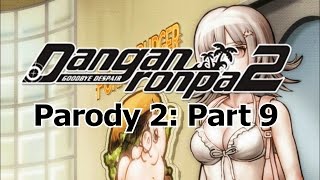 Danganronpa 2 Parody 2: Part 9