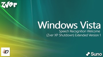 Vista Speech Recognition Welcome (Zver XP Shutdown) Extended Version 1
