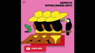 Raffa FL – Ritmo (HUGEL Extended Edit)