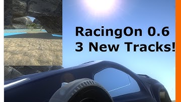 RacingOn (Update 0.6) - My Unity3d Racing game - NIEUWE RACE-TRACKS!