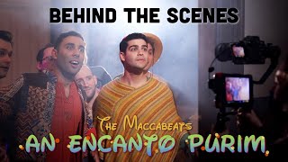 [BEHIND THE SCENES] An Encanto Purim - The Maccabeats - Vlog 3