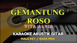 Gemantung Roso - Vita Alvia ( KARAOKE AKUSTIK GITAR - MALE KEY / NADA PRIA )