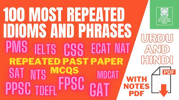 100 Most Repeated IDIOMS AND PHRASES From Past Papers. 2021 Competitive Exams. Book DOGAR Brothers