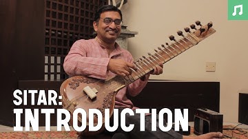 Learn how to play sitar: Introduction to the instrument
