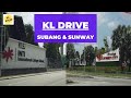 KL Drive | Subang Jaya & Sunway,  2020