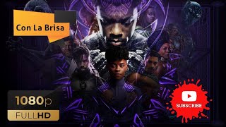 Con La Brisa | Black Panther:Wakanda Forever