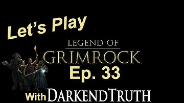 Legend Of Grimrock ep. 33 (the outer sanctum)