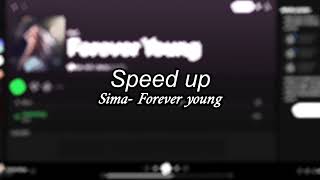 speed up - forever young
