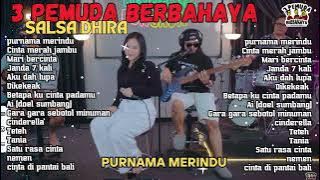 SALSA DIRA FT 3 PEMUDA BERBAHAYA | REGGAE SKA FULL ALBUM