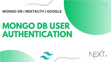 Master User Authentication in MongoDB with Google Console and Next Auth