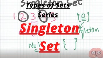 4(c)-Type of Sets | Singleton Set