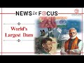 World's Largest Dam | Water Bomb | India-China relation| UPSC2026 | AffairsGrid