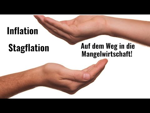 Inflation, Stagflation: Auf dem Weg in die Mangelwirtschaft! Marktgeflüster