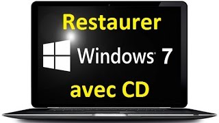 Comment restaurer Windows 7 avec CD d’installation