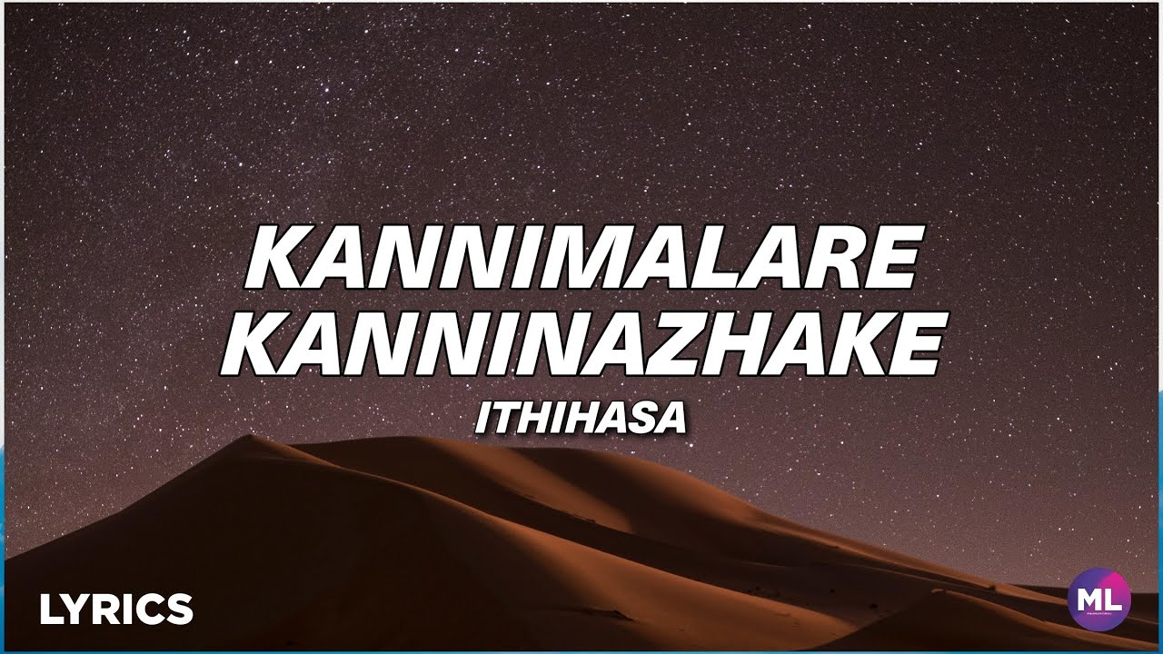 Kannimalare Kanninazhake (Lyrics) | Ithihasa | Malayalam Lyrics | Najeem Arshad, Gayathri Suresh