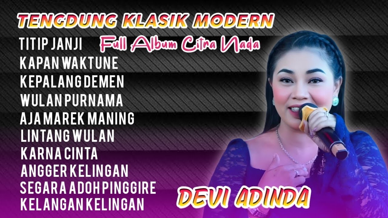 Tengdung Klasik Modern | Tarling Cirebonan Terbaru Populer | Full Album Citra Nada | Devi Adinda