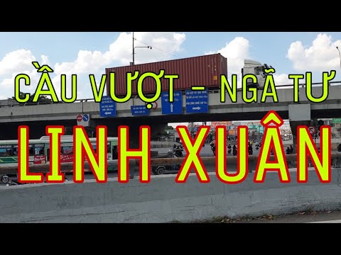 Cầu Vượt Linh Xuân - Cầu vượt ngã tư Linh Xuân quận Thủ Đức, thành phố Hồ Chí Minh