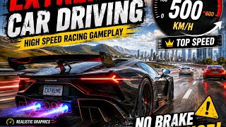 🔥 Extreme Car Driving Game 2026 | High Speed Racing Gameplay | Top Speed Challenge 🚗#video#videogame screenshot 1