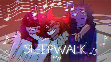 SLEEPWALK [PMV] | CCCC/Chonny Jash (UNFINISHED)