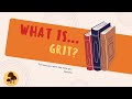 What is grit  the mushkins words explained for kids