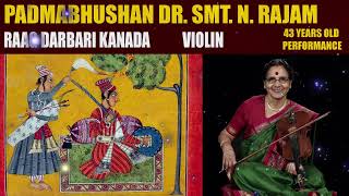 N rajam violin darbari kanada | raag darbari kanada | indian classical music