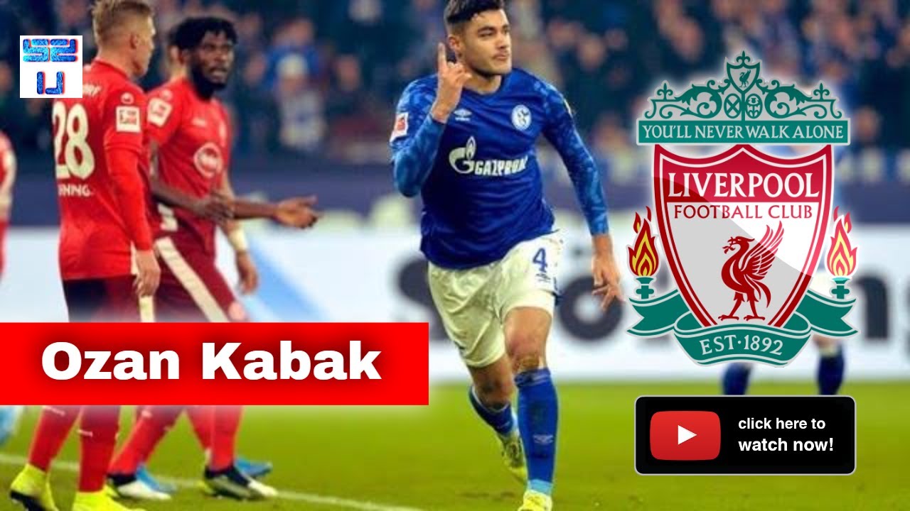Ozan Kabak Who is Schalkes Rising Defensive Star