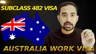 Australia Work Visa Subclass 482 | How To Apply Australia Work Visa