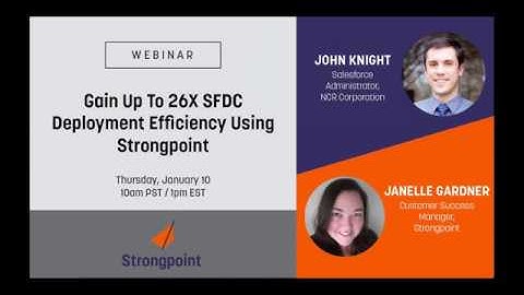 Gain Up To 26 Times SFDC Deployment Efficiency Using Strongpoint