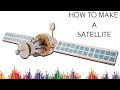 how to make a satellite model