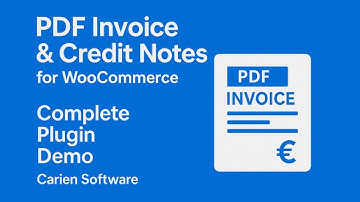 PDF Invoice & Credit Notes for WooCommerce – Full Plugin Demo & Setup Tutorial