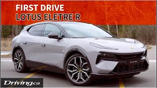 Lotus Eletre R | EV Review | Driving.ca by Driving.ca 776 views 11 days ago 16 minutes