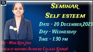 Seminar On Self - Esteem