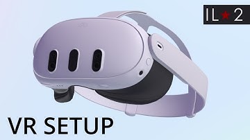 My VR Setup for IL-2: Great Battles - OpenXR - Quest 3 - Settings and tips