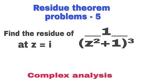 Residue theorem problem - 5