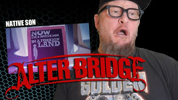 ALTER BRIDGE - Native Son  (First Reaction)